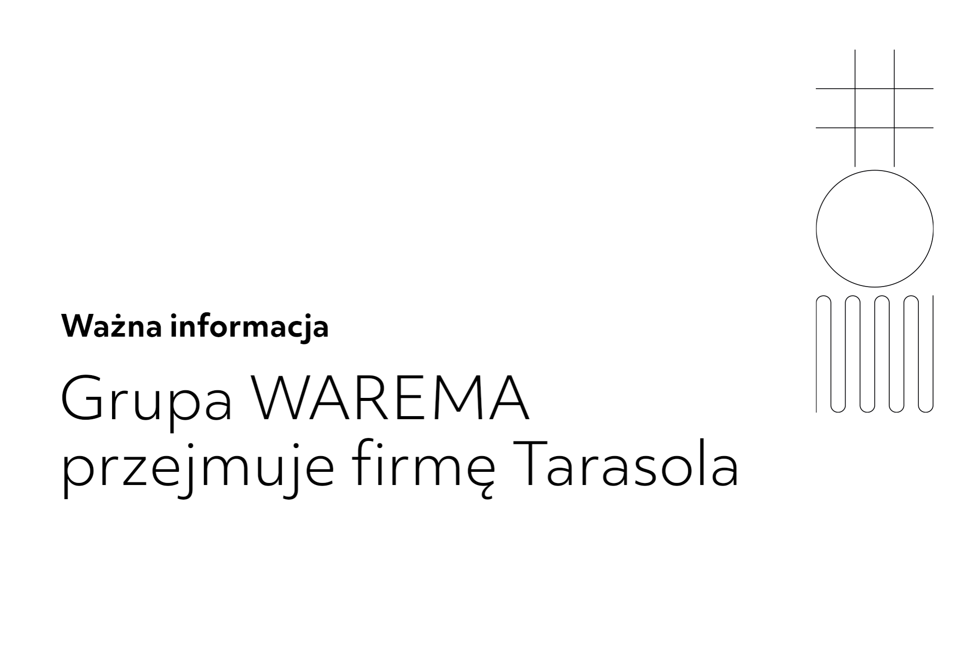 WAREMA-Gruppe übernimmt Tarasola